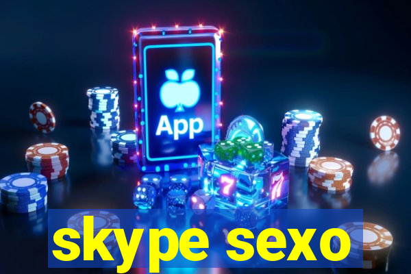 skype sexo